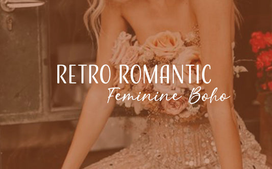 How To Glam Up Your Femininity With Retro Romantic Boho